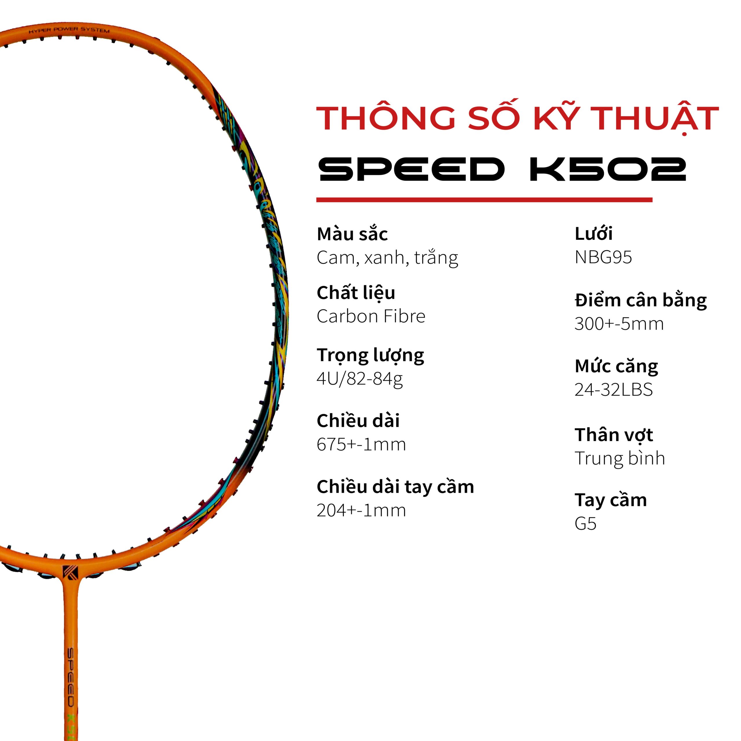 Vợt Cầu Lông Kuno Speed K502 – Công Nghệ Hyper Power, Đánh Tấn Công Mạnh Mẽ, Trọng Lượng 4U, Căng Max 14,5kg
