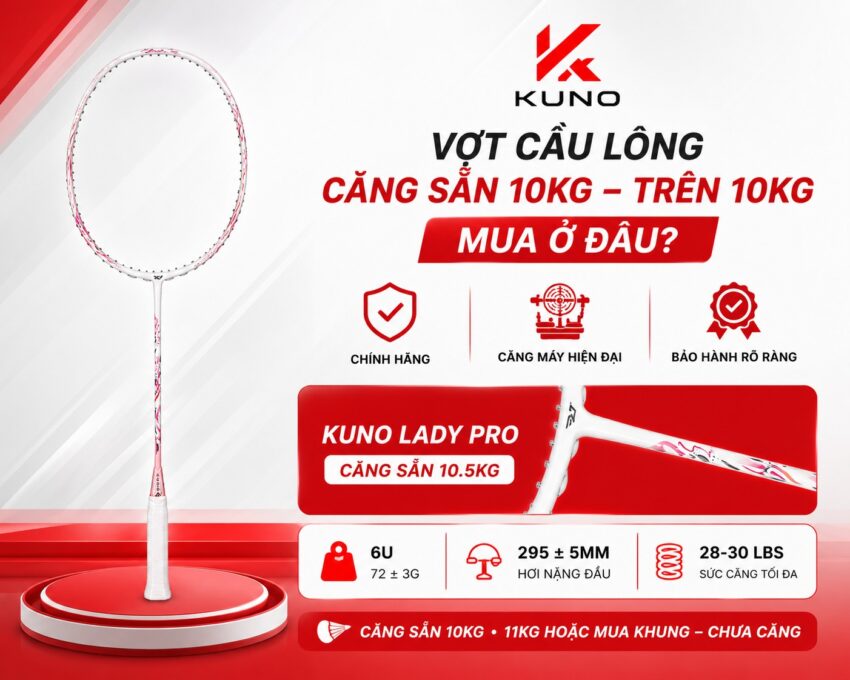 vợt cầu lông căng 10kg
